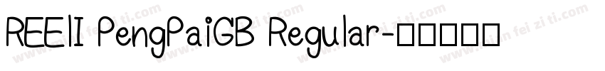 REElI PengPaiGB Regular字体转换